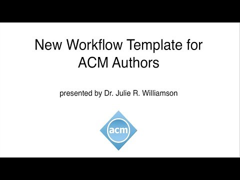 New Workflow Template for ACM Authors