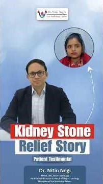 Kidney Anatomy Stone Removed Without Cut | 150W Laser RIRS Success | Dr Nitin Negi #shorts #reels