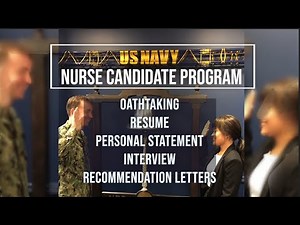 Navy Nurse Candidate Program (NCP): My Application Packet & Oathtaking