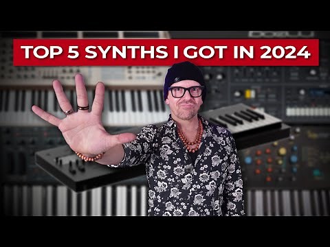 Top 5 Synths I Acquired in 2024 (And Why I Love Them)