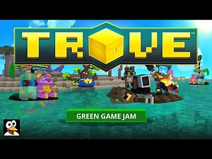 TROVE | HOW TO COMPLETE GREEN GAME JAM 2023! | #teamseas