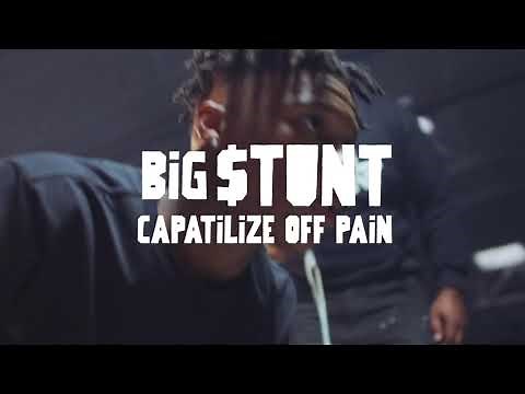 Big $tunt - Capitalize Off Pain (Trailer)
