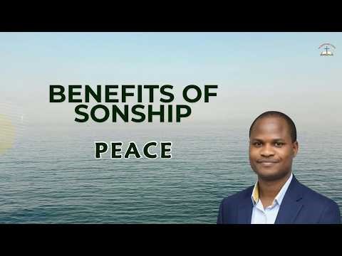 Benefits of Sonship - Peace | Pastor Yemi Ogunjimi