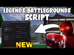 *NEW* Legends Battlegrounds Script (PASTEBIN 2025) (AUTOFARM, ESP, AUTO AWAKEN , SPEED )