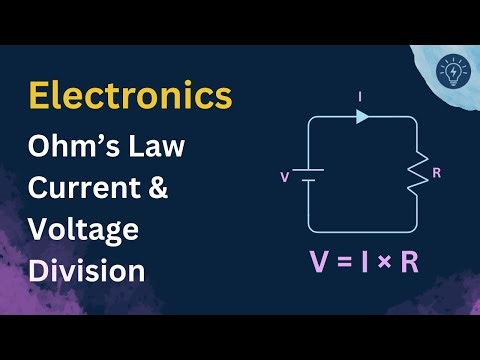 Ohm’s Law Explained | Voltage & Current Division Rule | Spark of Knowledge