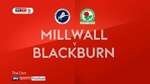 Millwall 0-2 Blackburn: Adam Armstrong scores one and assists another in late Rovers victory