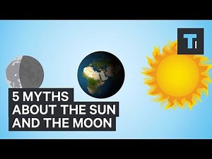 5 myths about the sun and the moon