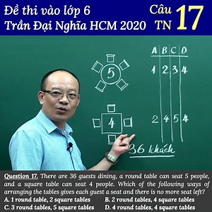 Hướng dẫn đề thi vào lớp 6 Trường Trần Đại Nghĩa HCM 2020 Câu TN 17 | Toán Thầy Kiên