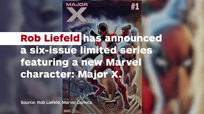 71K views · 437 reactions | Deadpool creator Rob Liefeld has created a new Marvel character, Major X. | IGN | Facebook