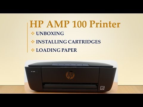 HP AMP 100 printer : Unboxing Installing cartridges Loading paper