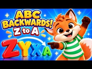Can You Sing the ABCs Backwards? 🦊 Z to A Song