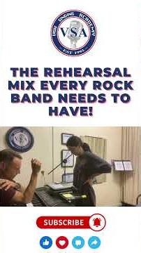 The Rehearsal Mix Every Rock Band Needs to Have!