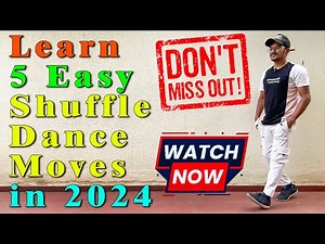 "Master These 5 Shuffle Dance Moves In 2024 NOW!"
