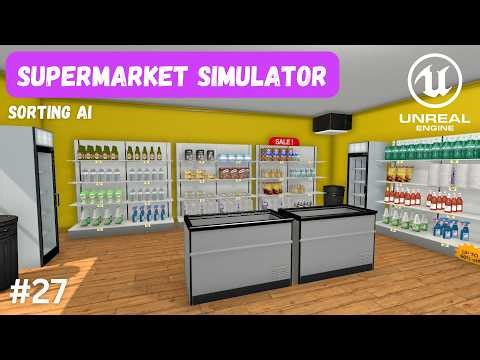 How To Make A Supermarket Simulator Game in Unreal Engine 5 - Sorting AI