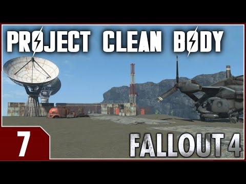 Fallout: Project Clean Body - EP7