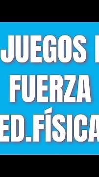 3 JUEGOS de FUERZA para tus clases de EDUCACIÓN FÍSICA