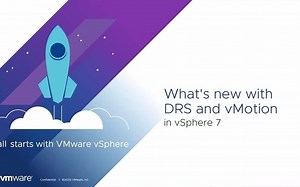 vSphere7中DRS和vMotion的增强