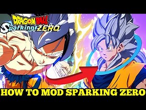 How To Mod Dragon Ball Sparking Zero In Under 1 Minute!
