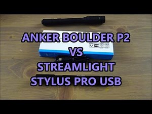 Anker Boulder P2 vs Streamlight Stylus Pro USB Review | ARO News