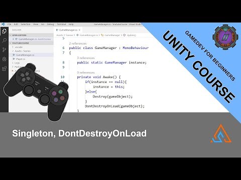 33 Singleton DontDestroyOnLoad in Unity