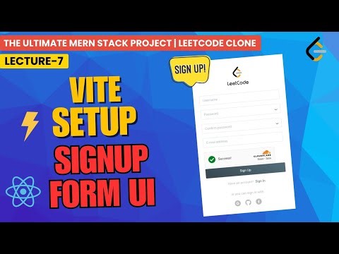 Frontend-l: Leetcode Clone | Vite Setup & Signup Form | MERN, Tailwind CSS, DaisyUI
