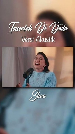 Dengarkan #TersentakDiDada nyanyian shaa versi akustik di Youtube Channel Nova Music Videos sekarang