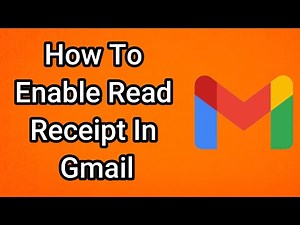 How To Enable Read Receipt In Gmail
