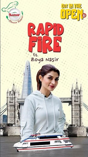 Kashmir Khaana Kahani | Out In The Open Season 3 | Zoya Nasir | Rapid Fire