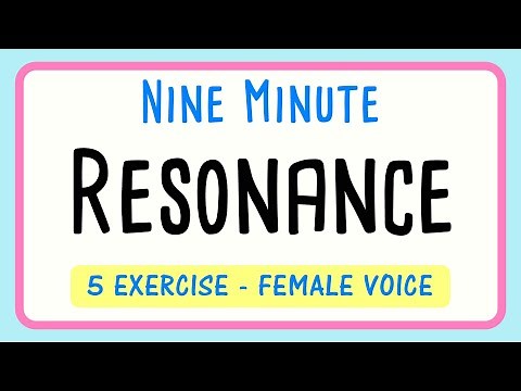 9 Minute Vocal Resonance Warm Up Female Voice I 5 Exercises