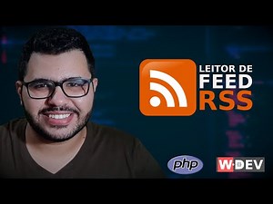 Implementando um leitor de feed RSS em PHP - WDEV