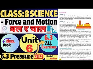 6.3 Class 8 Science Chapter 6 | Class 8 Science Unit 6 | Force and Motion | 6.3 Pressure | Exercise