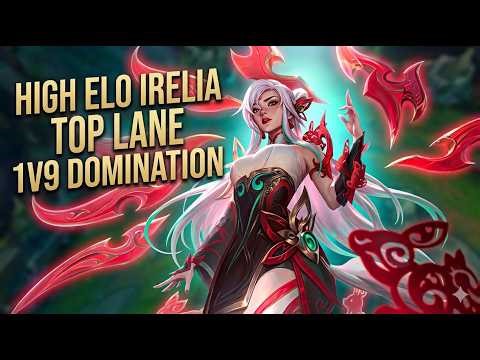 IRELIA TOP LANE IS OP AGAIN HIGH ELO IRELIA OTP