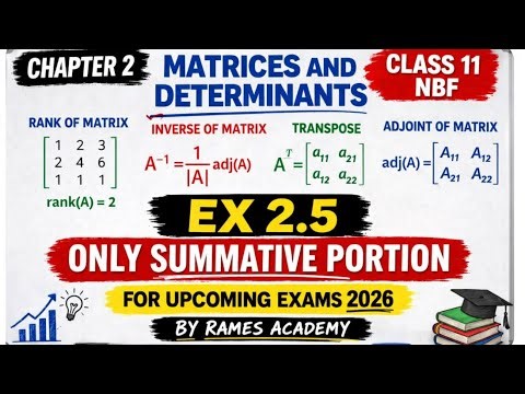 11th Class Math | NBF | Ch#2 | Matrices & Determinants | Ex#2.5 | Fbise | 2026