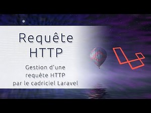 7) Parcours d'une requête HTTP dans Laravel 5.*