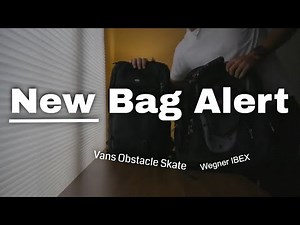 I got rid of my backpack... Wenger IBEX to Vans Obstacle Skate