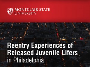The Reentry Experiences of Juvenile Lifers