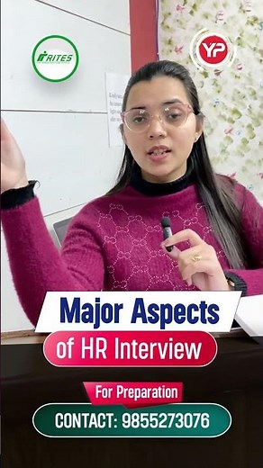 Major aspects of the HR interview for the RITES Assistant Manager