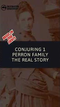 The REAL STORY of THE CONJURING - The PERRON Family and Ed and Lorraine Warren, #ghoststories
