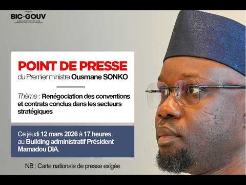 BUILDING ADMINISTRATIF : POINT DE PRESSE DU PM OUSMANE SONKO - JEUDI 12 MARS 2026