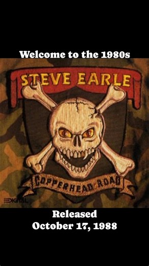 1.9K views · 25 reactions | October 17, 1988 — Steve Earle unleashed...