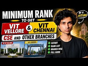 VITEEE 2026: Minimum Rank Needed for VIT Vellore & Chennai 🔥 (CSE + All Branches