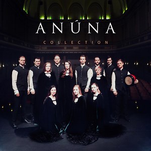 ANÚNA : Collection, by ANÚNA