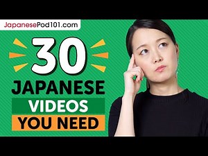 Learn Japanese: 30 Beginner Japanese Videos You Must Watch