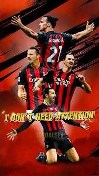 I Am ZLATAN — I Don’t Need Attention