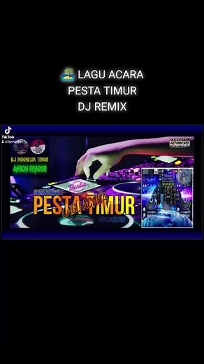 Lagu Acara Pesta Timur 2023: DJ Remix Terbaru