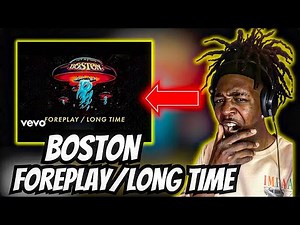 TOO GOOD!! First Time Hearing Boston - Foreplay / Long Time (REACTION)
