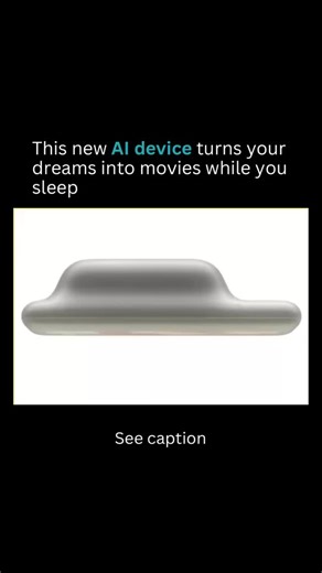Center of AI on Instagram: "Imagine waking up and replaying your dreams as if they were full-length movies. 🎬🍿 The Dream Recorder is an open-source device designed to capture and recreate your dreams as cinematic, AI-generated videos. It rests beside your bed, quietly tracking your brainwave activity while you sleep. By combining neuroscience with generative AI, it interprets your subconscious thoughts and transforms them into vivid visual stories. And the best part? You can actually build one