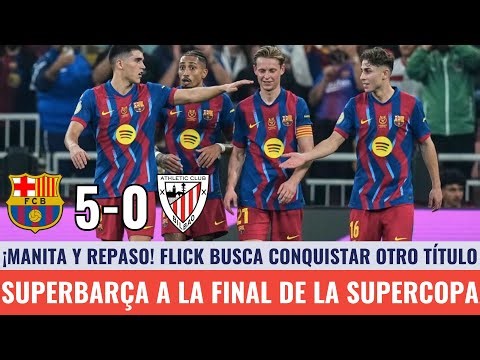 🏆¡EL BARÇA A LA FINAL DE LA SUPERCOPA! MANITA AL ATHLETIC (5-0) |DOBLETE DE RAPHINHA Y UN GRAN ROONY