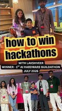 Lakshveer's simple tips to win hackathons