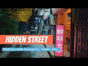 Walking Inside Guangzhou China's Red Light Back Alley